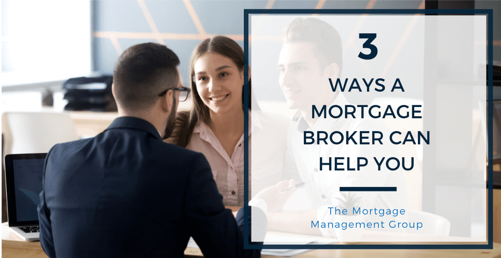 Toronto Mortgage Broker - 3 Ways a Mortgage Broker Can Help You